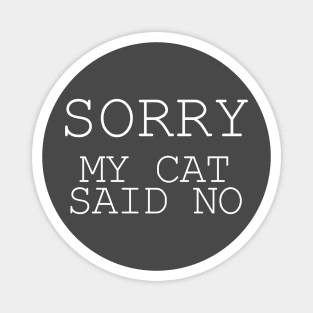 Sorry my cat said no Magnet